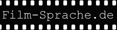 Film-Sprache.de - Kino Film Kritik - Film-Forum